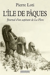 L'Ile de Pâques : Journal d'un aspirant de La Flore précédé du Journal intime (3-8 janvier 1872)