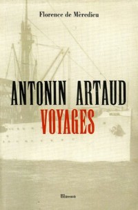 Antonin Artaud : Voyages