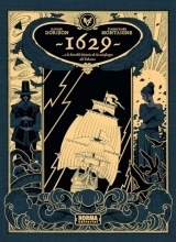 1629...O LA HORRIBLE HISTORIA DE LOS NÁUFRAGOS DEL YAKARTA. PRIMERA PARTE: EL BOTICARIO DEL DIABLO