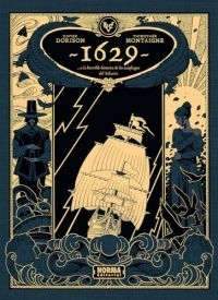 1629...O LA HORRIBLE HISTORIA DE LOS NÁUFRAGOS DEL YAKARTA. PRIMERA PARTE: EL BOTICARIO DEL DIABLO