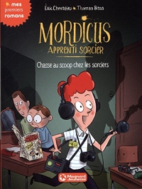 Mordicus apprenti sorcier, Tome 8 : Chasse au scoop chez les sorciers