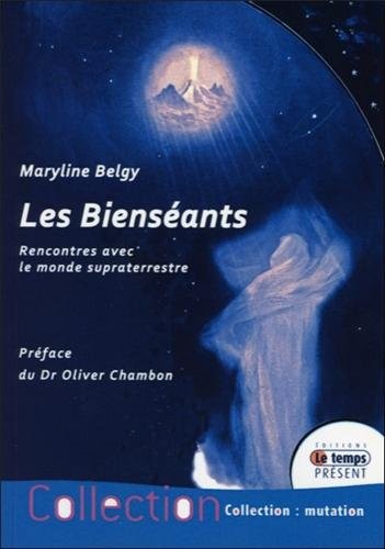 Les Bienséants - Rencontres avec le monde supraterrestre
