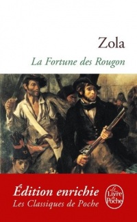 La Fortune des Rougon (Classiques t. 531)