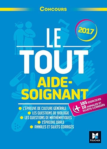 Le Tout Aide-Soignant - Concours 2017