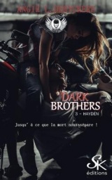 Dark Brothers 3: Hayden