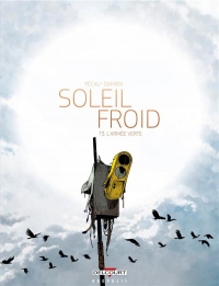 Soleil Froid T03. L'Armee verte
