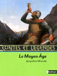 Contes et légendes : Le Moyen-Age