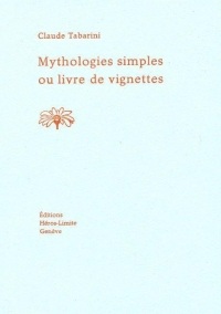 Mythologies simples ou livre de vignettes