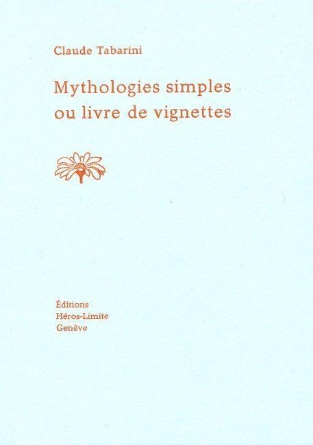 Mythologies simples ou livre de vignettes