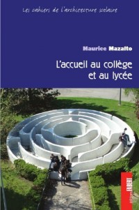 L'accueil au collège et au lycée