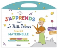 J Apprends avec le Petit Prince : Special Maternelle