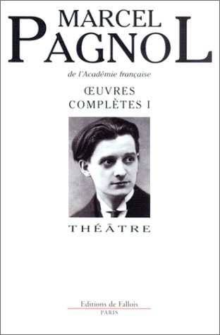 Oeuvres complètes I : Théâtre