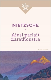 Ainsi parlait Zarathoustra: Textes choisis