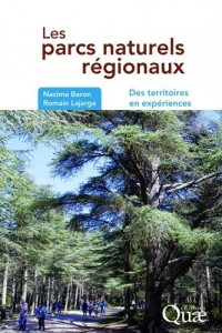 Les parcs naturels régionaux: Des territoires en expériences.