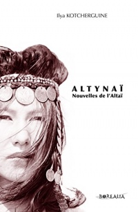 Altynaï, nouvelles de l'Altaï