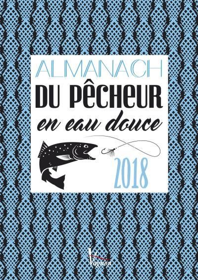 Almanach du pêcheur eau douce & mer