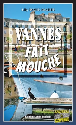 Vannes fait mouche: Polar teinté de romance - Tome 2