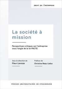 La société à mission: Perspectives critiques sur l'entreprise sous l'angle de la loi PACTE