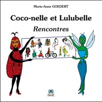 Coco-nelle et Lulubelle - Rencontres