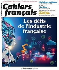 Cahier français : Les défis de l'industrie française - n°425 (Cahiers français)