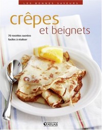 Les bonnes saveurs - Crêpes et beignets