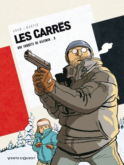 Les Carrés - Tome 03: Carré blanc