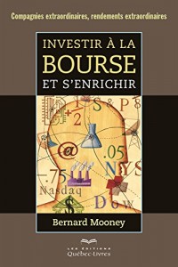 Investir a la Bourse et S'Enrichir Nouvelle Édition