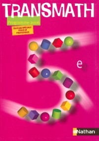 Maths 5e Transmath : Livre du professeur
