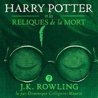 Harry Potter et les Reliques de la Mort (Harry Potter 7)