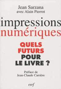 impressions numériques : Quels futurs pour le livre ?