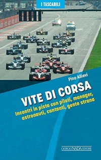Vite di corsa. Incontri in pista