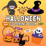 Halloween Coloring Book: Fill Your Halloween with Color and Spookiness