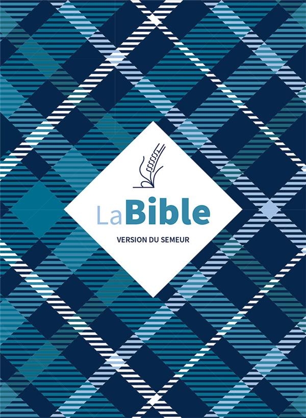 Bible du Semeur 2015, textile souple, tissu carreaux, avec tranche blanche