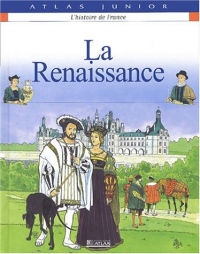 L'Histoire de France, tome 3 : La Renaissance