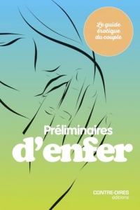 Préliminaires d'enfer