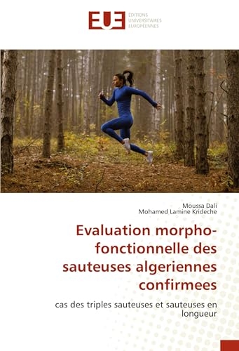 Evaluation morpho-fonctionnelle des sauteuses algeriennes confirmees: cas des triples sauteuses et sauteuses en longueur