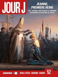 Jour J T52: Jeanne, première Reine