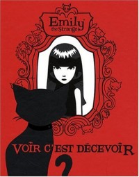 Emily the Strange : Voir c'est décevoir