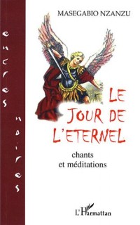 Le jour de l'Eternel : Chants et méditation