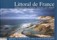 Littoral de France : Emotion entre terre et mer