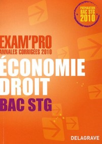 Economie Droit Bac STG : Annales corrigées 2010