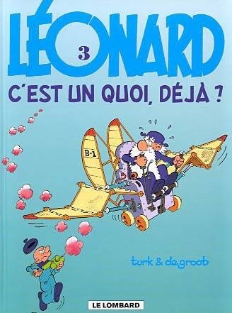 Léonard, tome 3 : C'est un quoi, déjà ?
