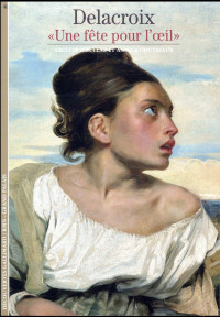 Delacroix: «Une fête pour l'œil»