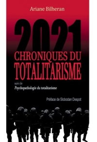 Chroniques du Totalitarisme 2021