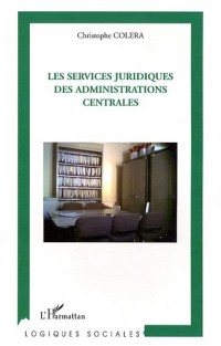Les services juridiques des administrations centrales