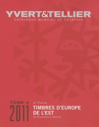 Catalogue de timbres-poste d'Europe de l'Est : Tome 4 (2e partie), Roumanie à Ukraine