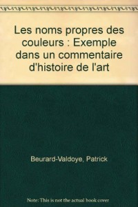 Les noms propres des couleurs : Exemple dans un commentaire d'histoire de l'art