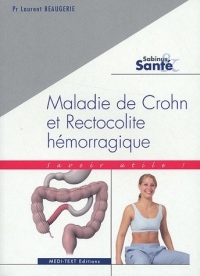 Maladie de Crohn et Rectocolite hémorragique : Savoir utile !