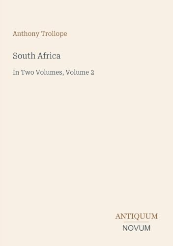 South Africa: In Two Volumes, Volume 2