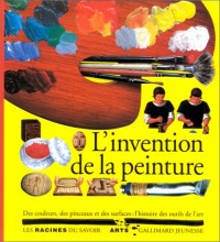 L'invention de la peinture